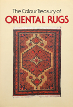The Colour Treasury of ORIENTAL RUGS by Stefan A. Milhofer 
