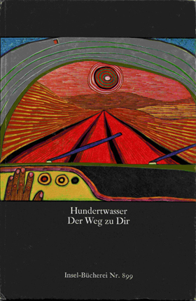 Hundertwasser - Der Weg zu Dir - פרידנסרייך הונדרטוואסר