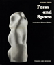 Form and Space: Sculpture of the twentieth century - Eduard Trier