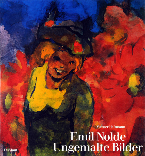 אמיל נולדה - Emil Nolde - Ungemalte Bilder - Aquarelle und "Worte am Rande" by Werner Haftmann